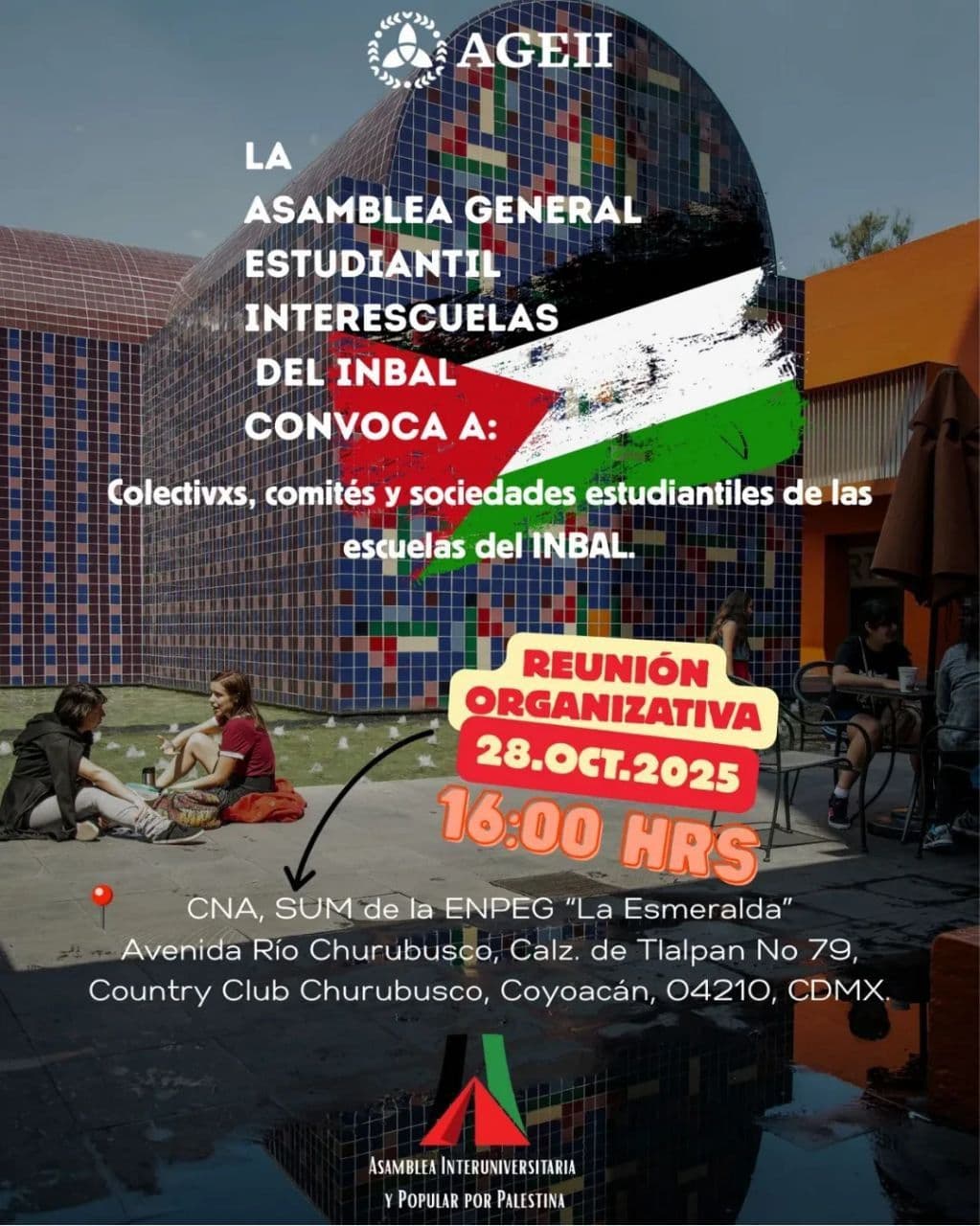 LA ASAMBLEA GENERAL ESTUDIANTIL INTERESCUELAS DEL INBAL CONVOCA A:
