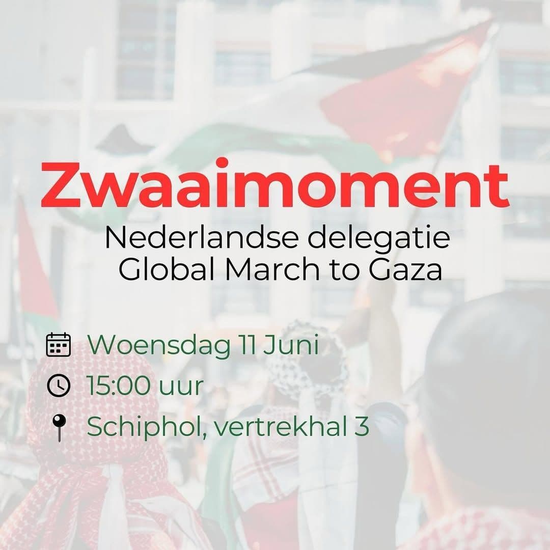 Zwaaimoment op Schiphol – Global March to Gaza