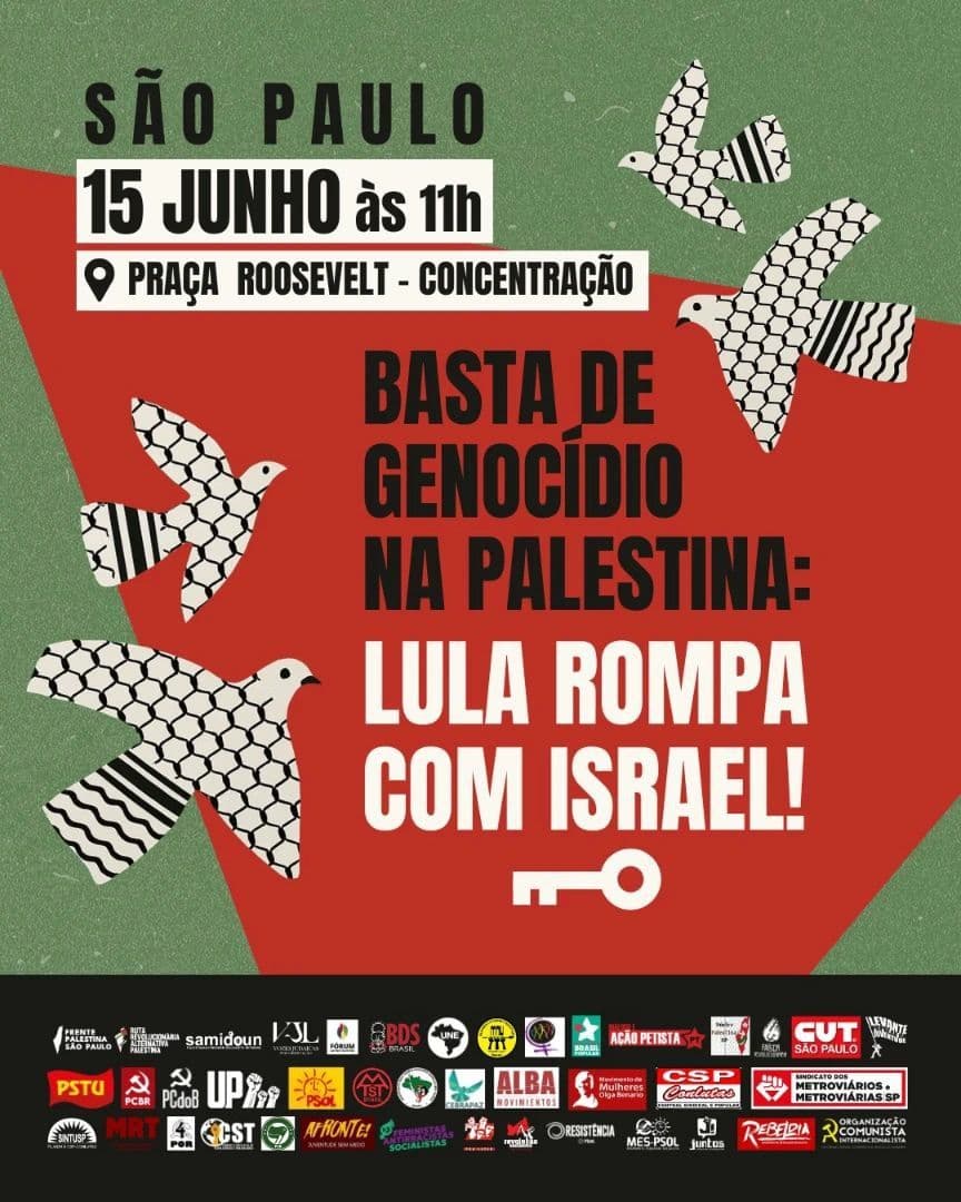 BASTA DE NA PALESTINA: LULA ROMPA COM ISRAEL!