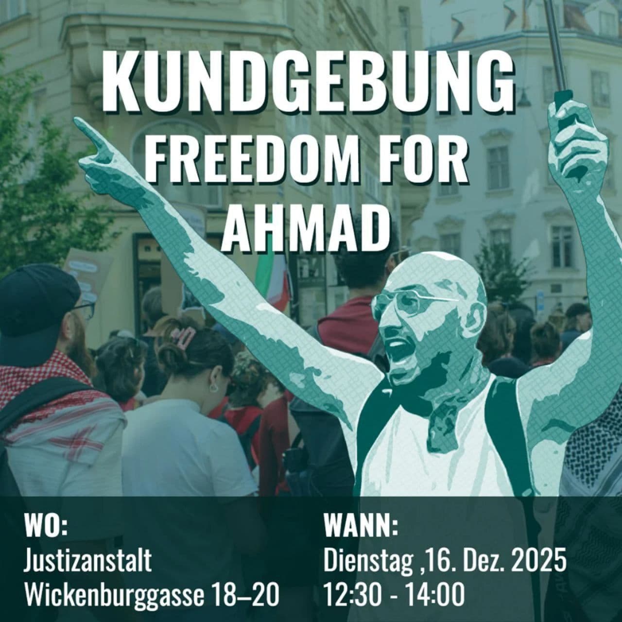 KUNDGEBUNG FREEDOM FOR AHMAD
