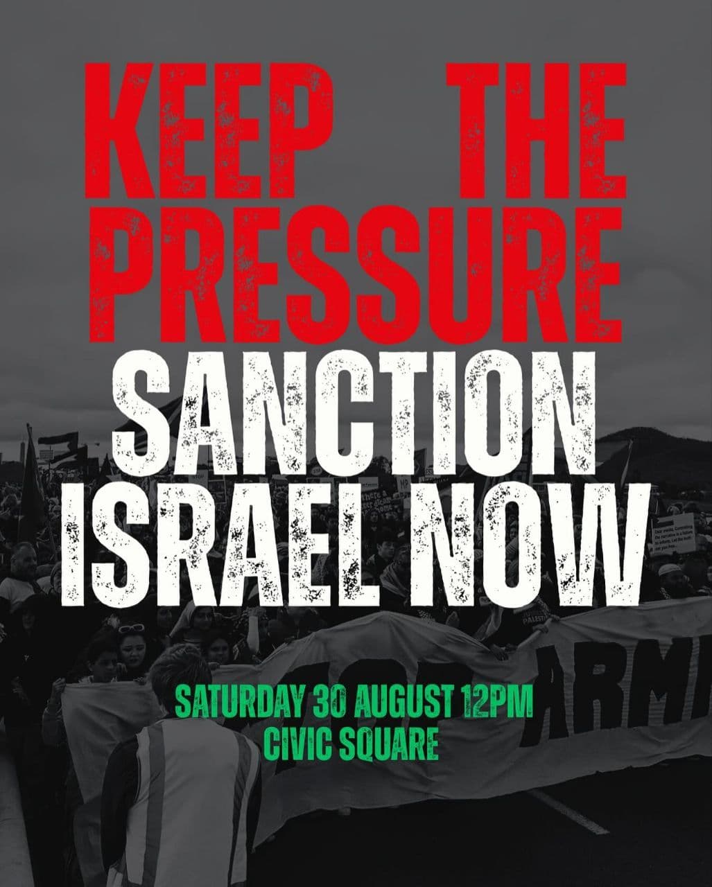 KEEP THE PRESSURE SANCTION ISRAEL NOW