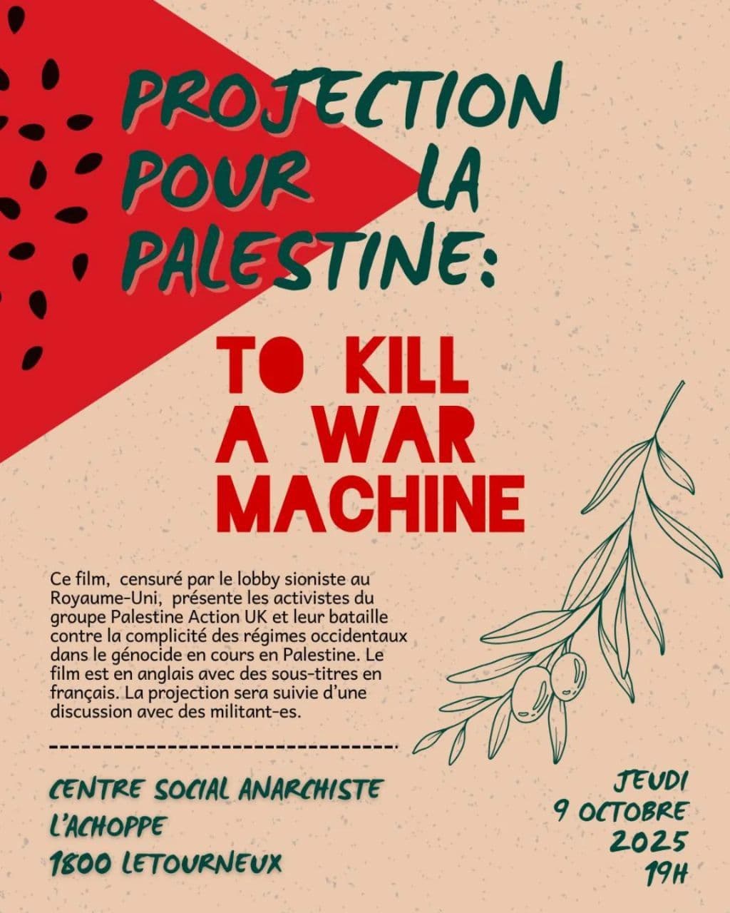 PROTECTION POUR LA PALESTINE: TO KILL A WAR MACHINE