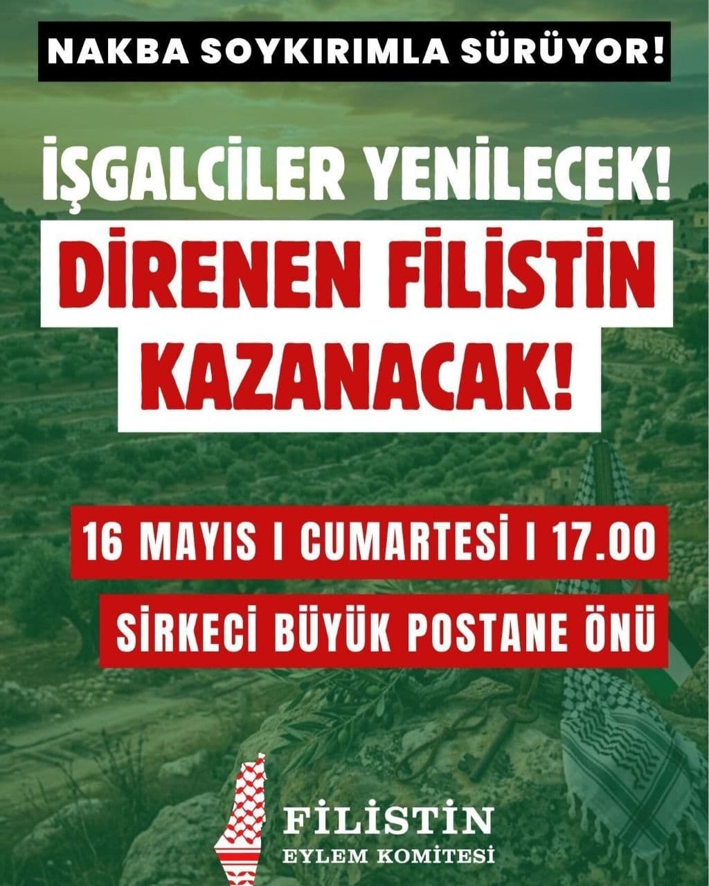 Nakba Bitecek, Filistin Halkı Geri Dönecek / Istanbul