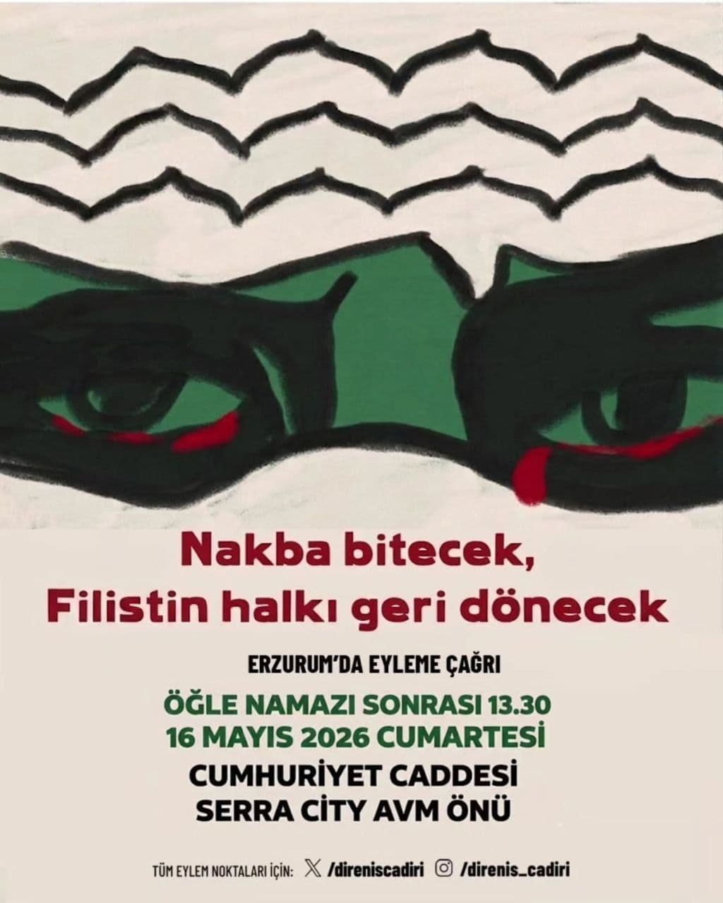 Nakba bitecek, Filistin halki geri dönecek