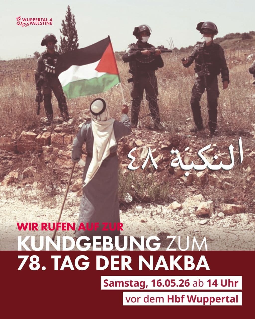 Wir rufen auf zur Kundgebung zum 78. Tag der Nakba!