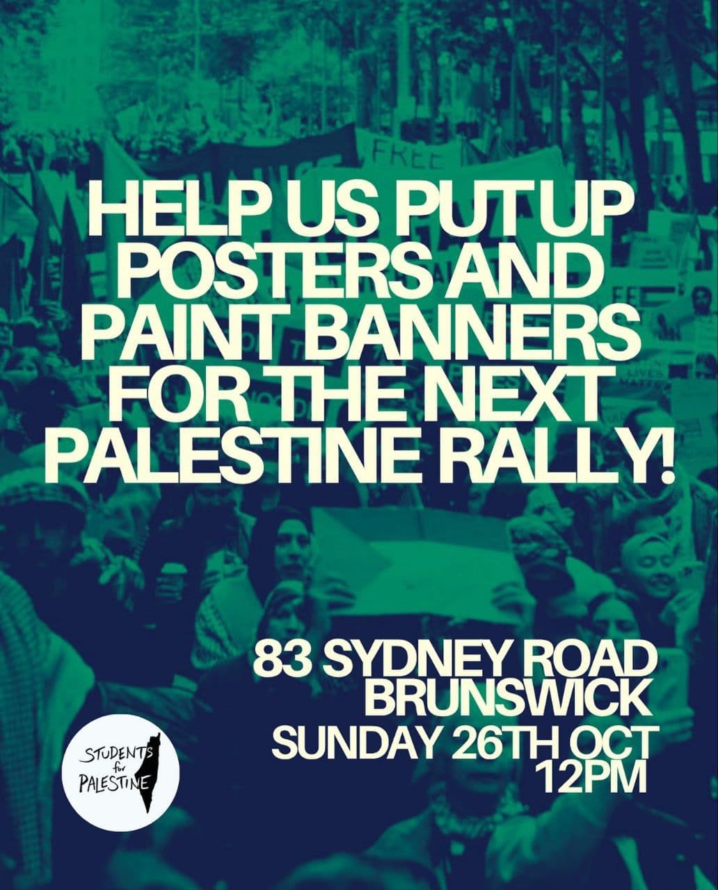 HELP US PUT UP POSTERS AND PAINT BANNERS FOR THE NEXT PALESTINE RALLY!