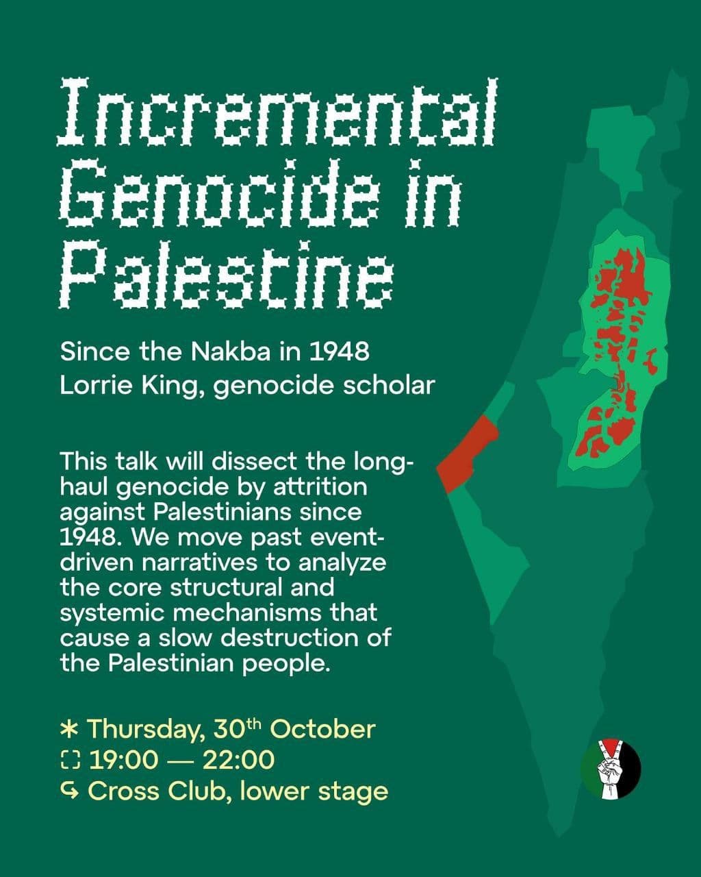 Incremental Genocide in Palestine