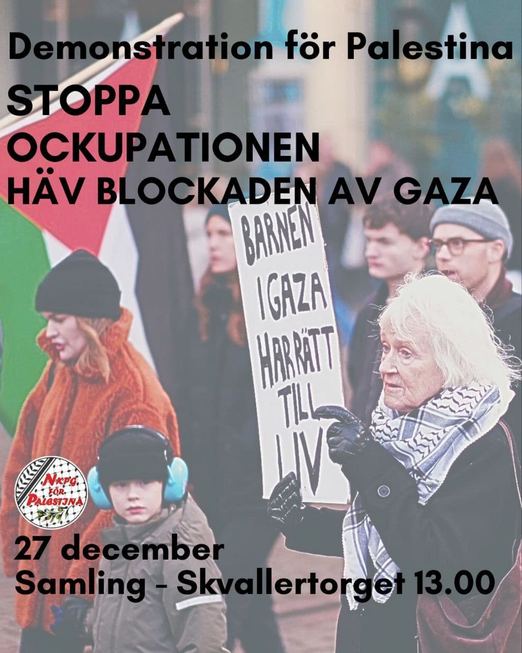 STOPPA OCKUPATIONEN HÃV BLOCKADEN AV GAZA