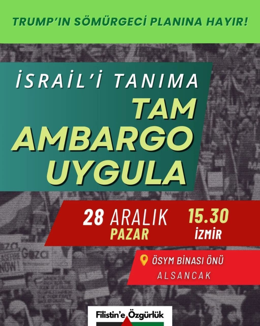 ISRAIL'I TANIMA TAM AMBARGO UYGULA (iZMiR)