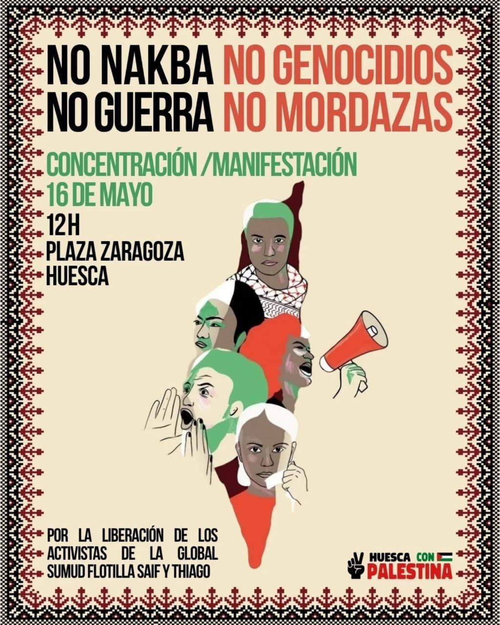 NO NAKBA NO GENOCIDIOS NO GUERRA NO MORDAZAS / Zaragoza