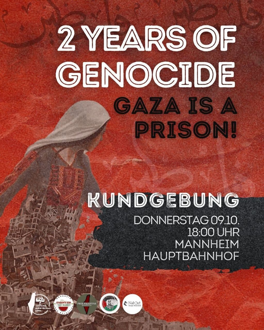 2 YEARS OF GENOCIDE GAZA IS A PRISON!