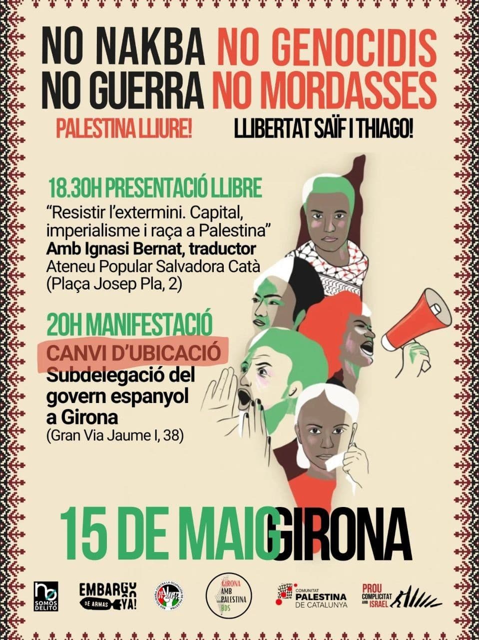 NO NAKBA NO GENOCIDIS NO GUERRA NO MORDASSES / Girona