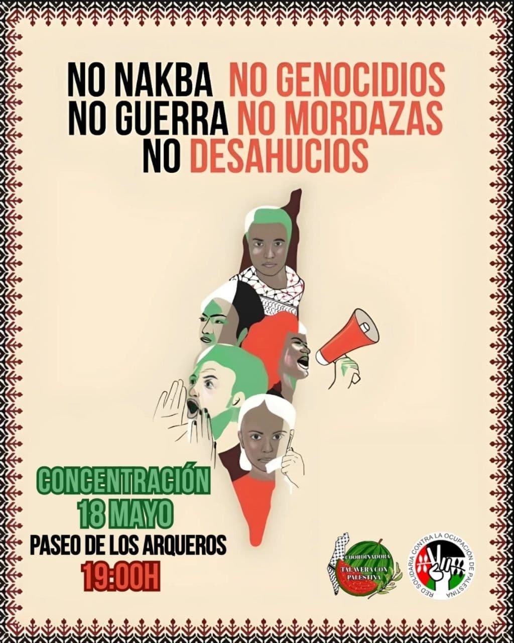 NO NAKBA NO GENOCIDIOS NO GUERRA NO MORDAZAS NO DESAHUCIOS