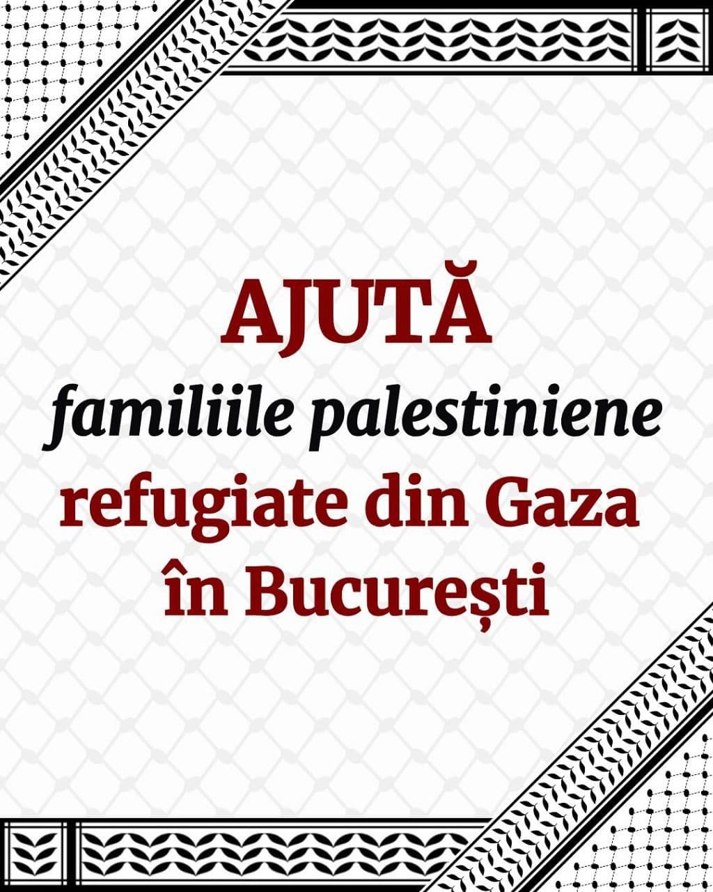AJUTĂ familiile palestiniene refugiate din Gaza in Bucuresti