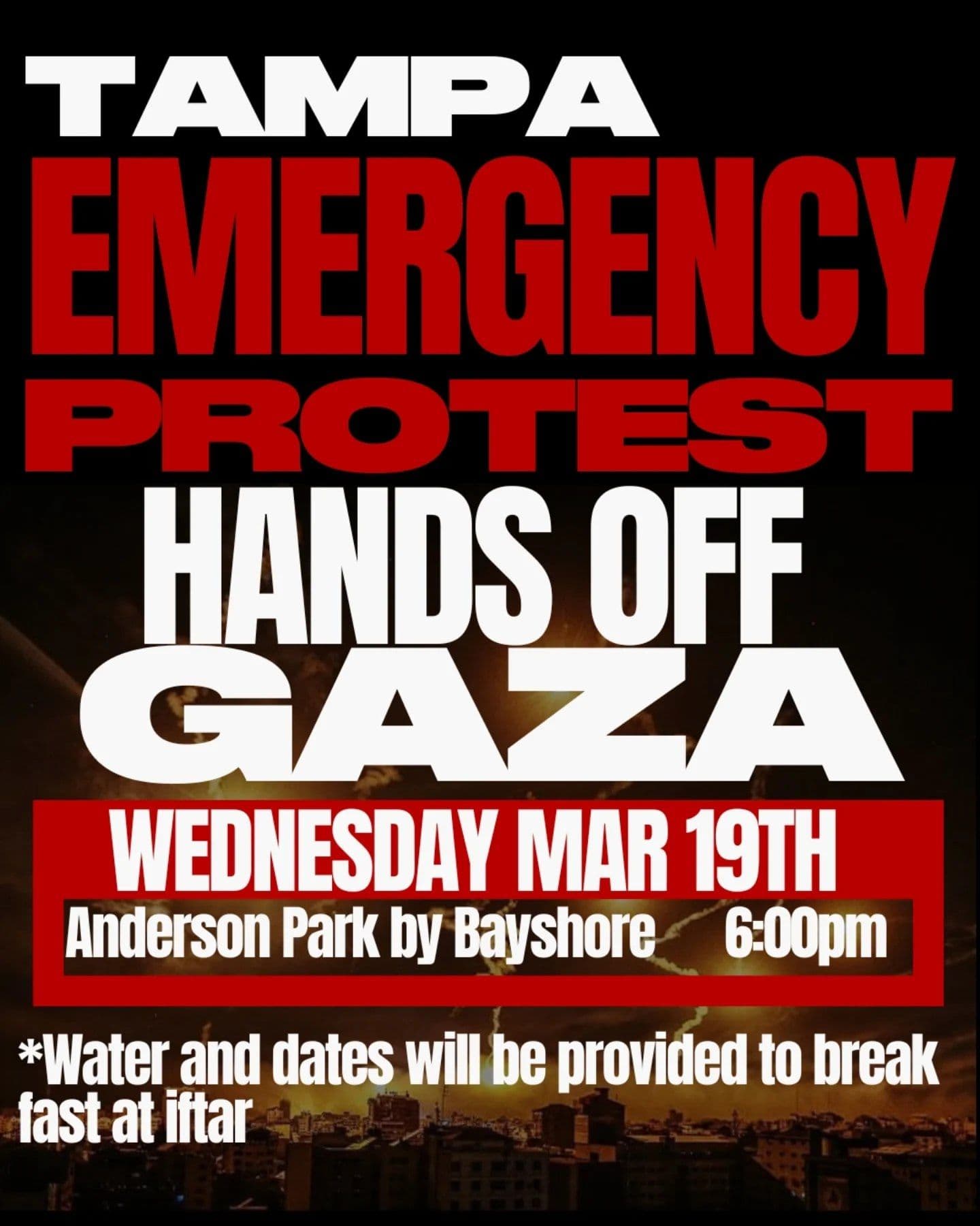 TAMPA EMERGENCY PROTEST HANDS OFF GAZA