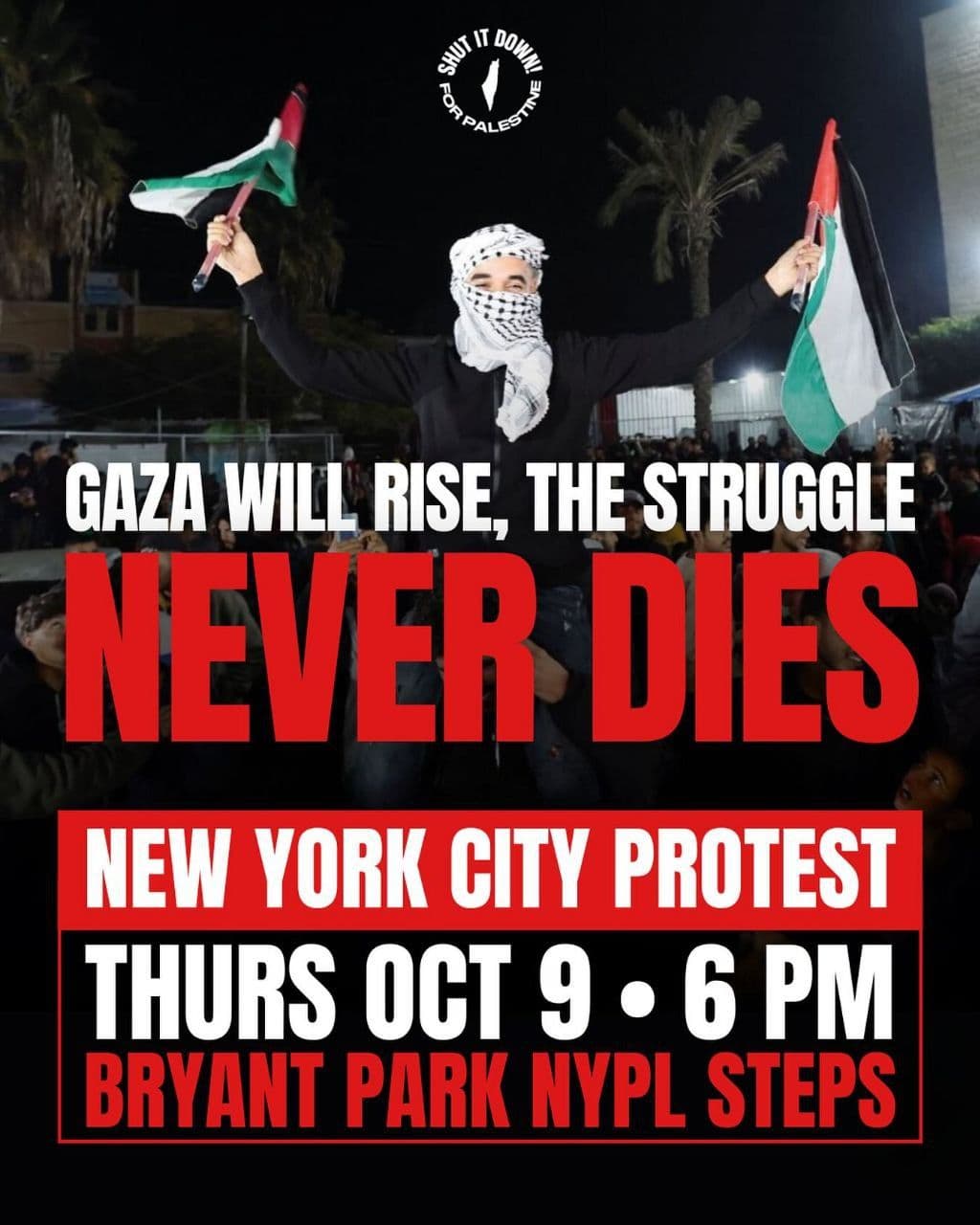 GAZA WILL RISE, THE STRUGGLE NEVER DIES
