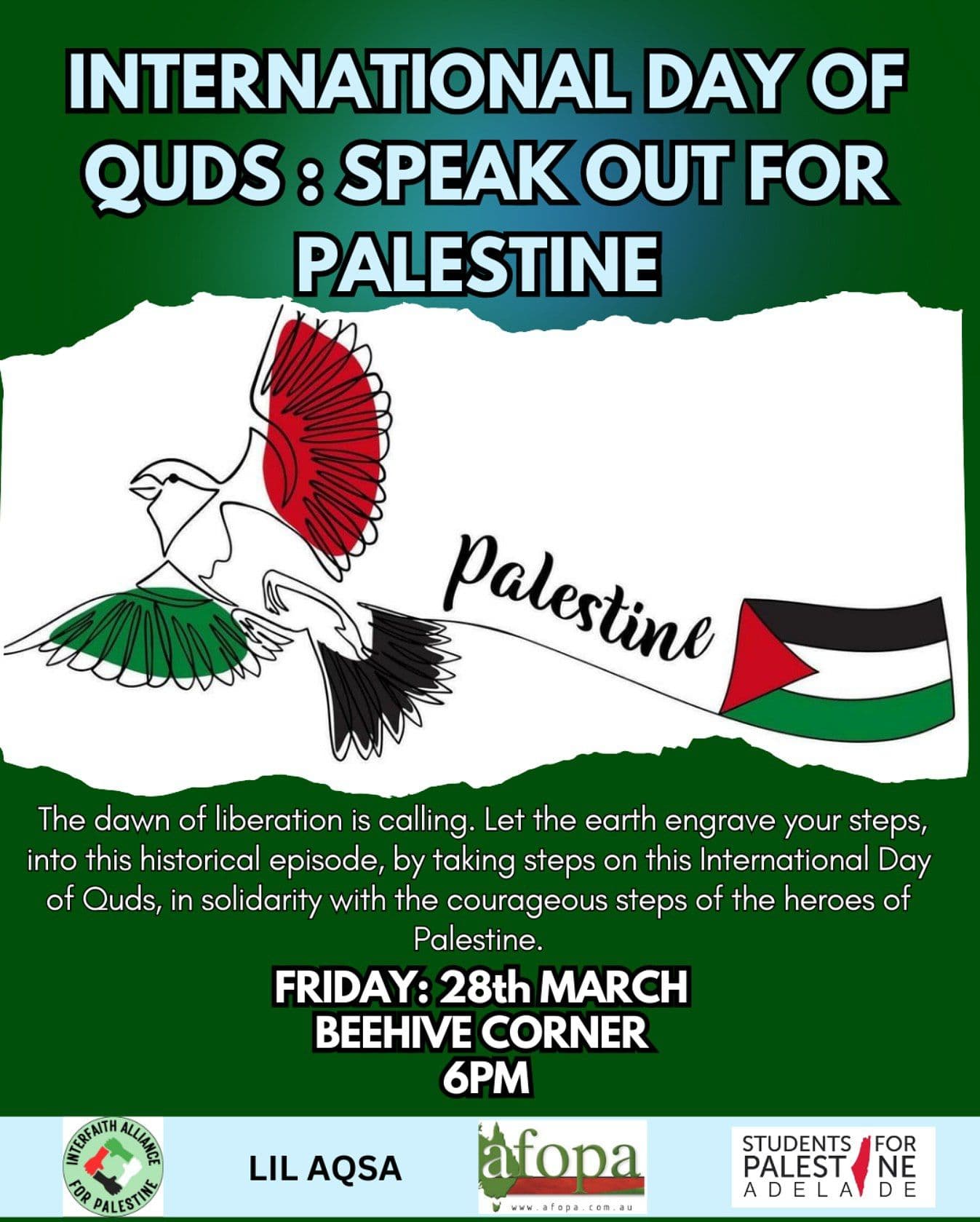 INTERNATIONAL DAY OF QUDS : SPEAK OUT FOR PALESTINE