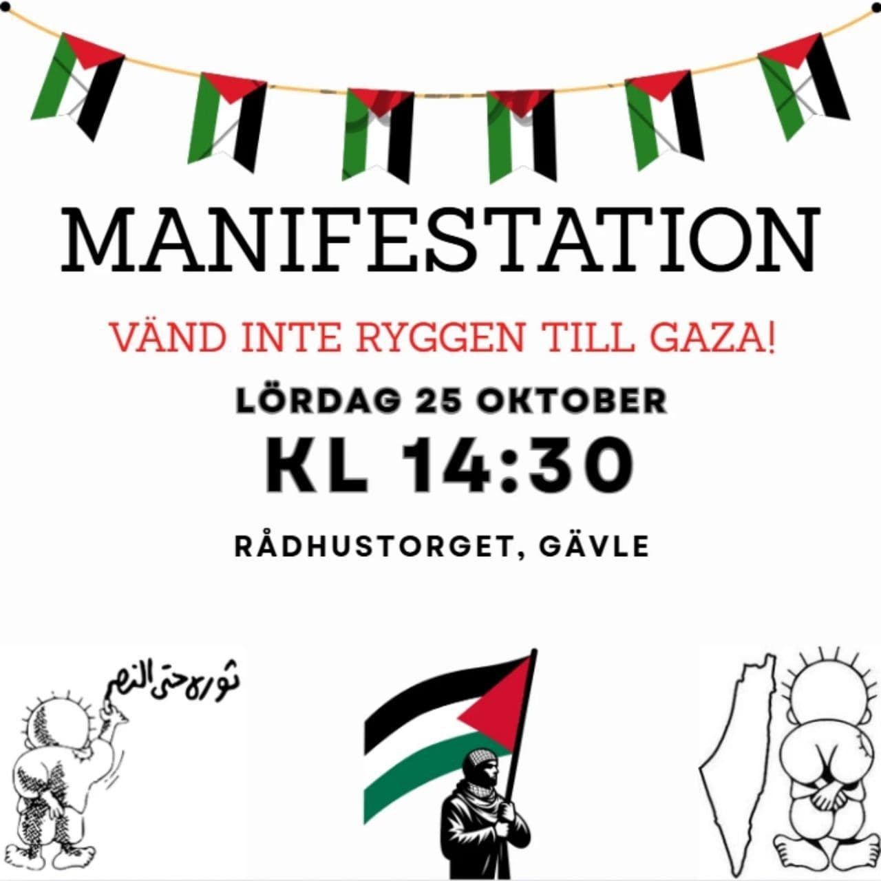 MANIFESTATION VÄND INTE RYGGEN TILL GAZA!