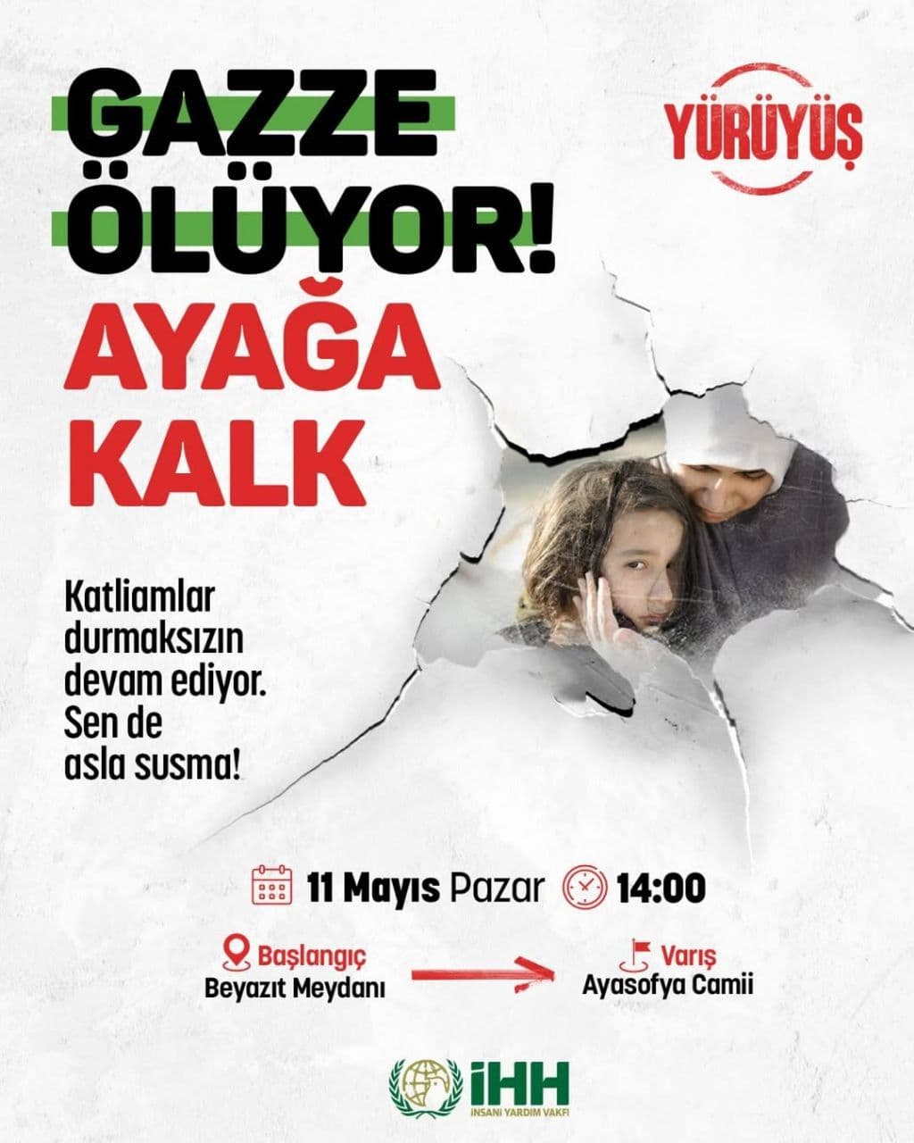 GAZZE ÖLÜYOR! AYAGA KALK