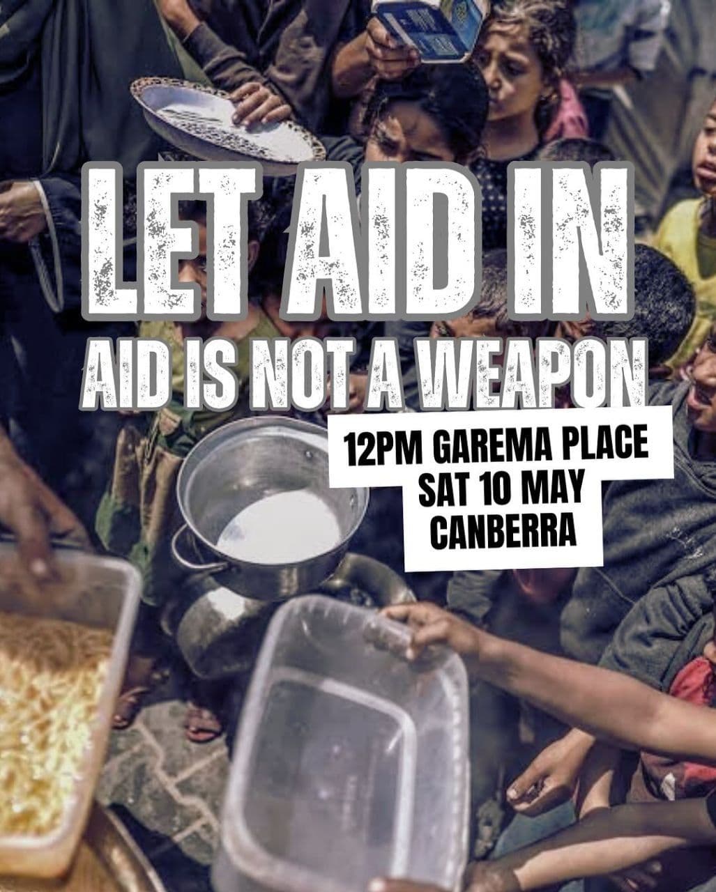 LET AID IN AID IS NOT A WEAPON