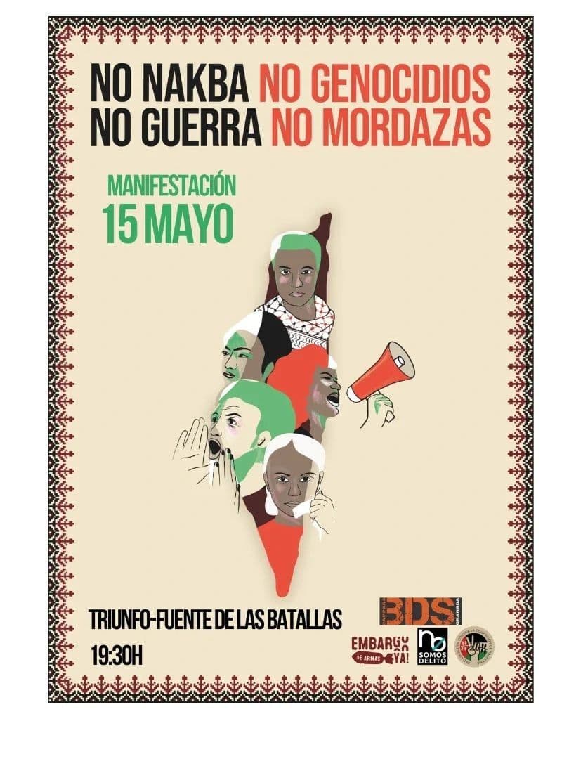 NO NAKBA NO GENOCIDIOS NO GUERRA NO MORDAZAS
