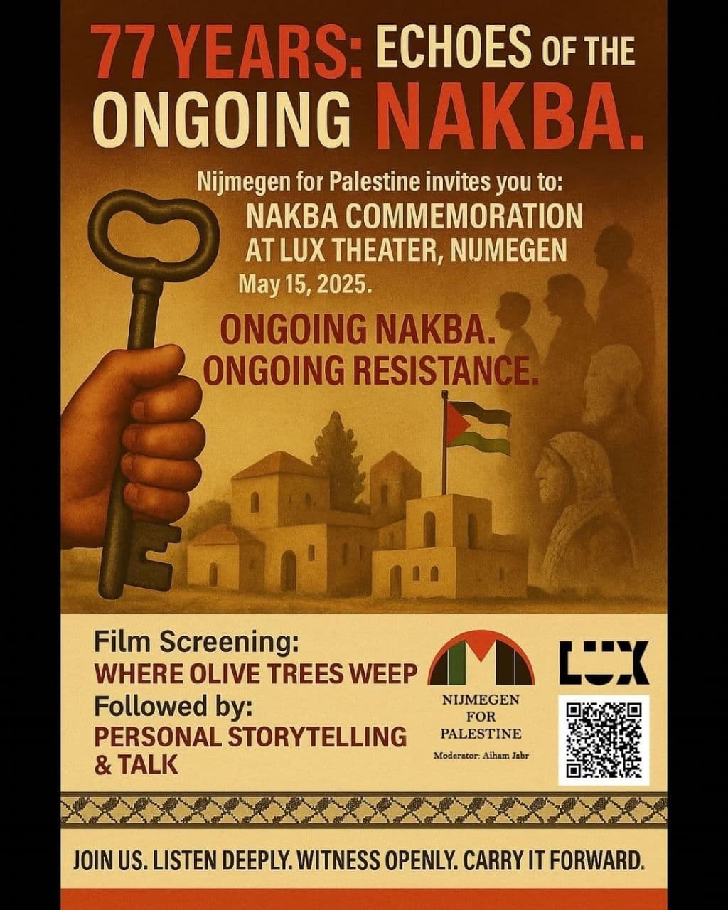 77 YEARS: ECHOES OF THE ONGOING NAKBA.