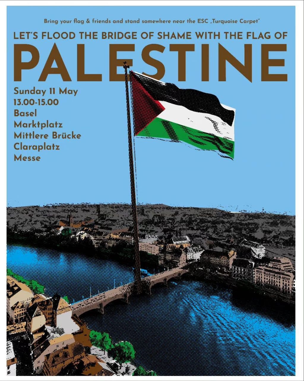 LET'S FLOOD THE BRIDGE OF SHAME WITH THE FLAG OF PALESTINE