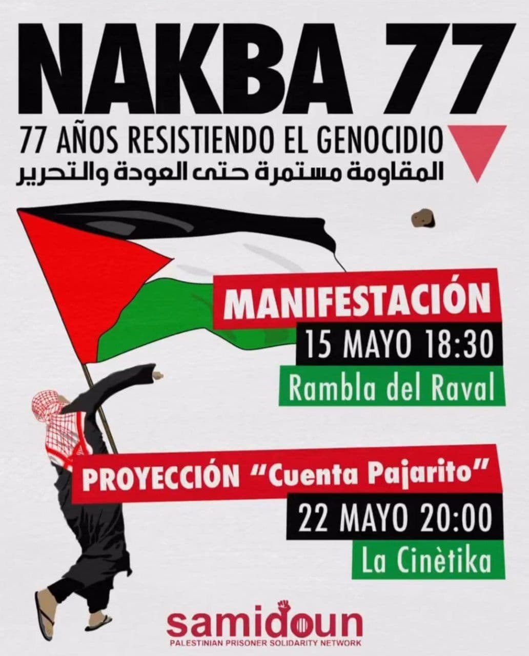 77 AÑOS RESISTIENDO EL GENOCIDIO (Rambla del Raval)