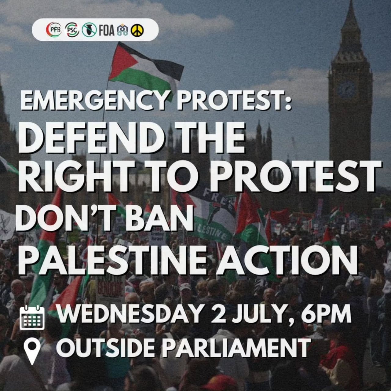 EMERGENCY PROTEST: DEFEND THE RIGHT TO PROTEST DON'T BAN PALESTINE ACTION