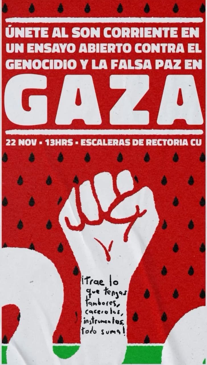 ÚNETE AL SON CORRIENTE EN UN ENSAYO ABIERTO CONTRA EL GENOCIDIO Y LA FALSA PAZ EN GAZA