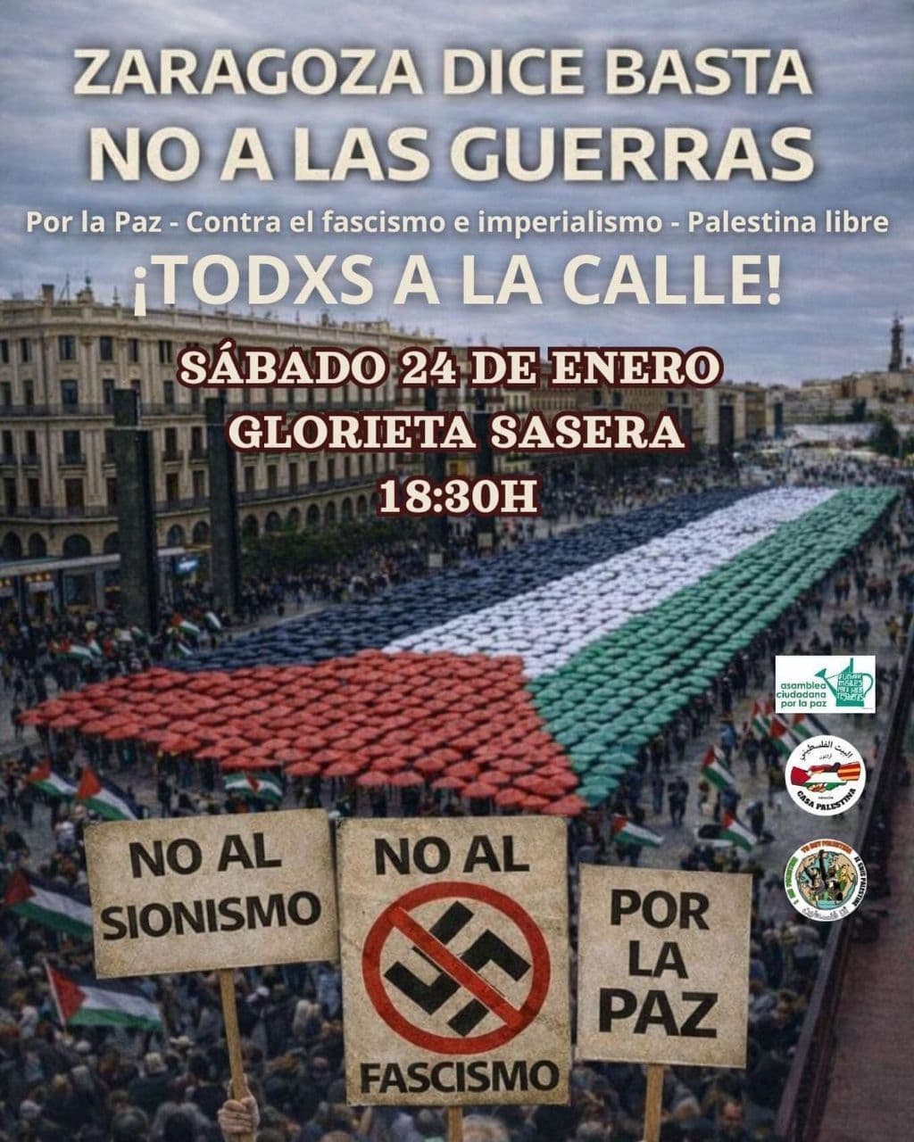 ZARAGOZA DICE BASTA NO A LAS GUERRAS