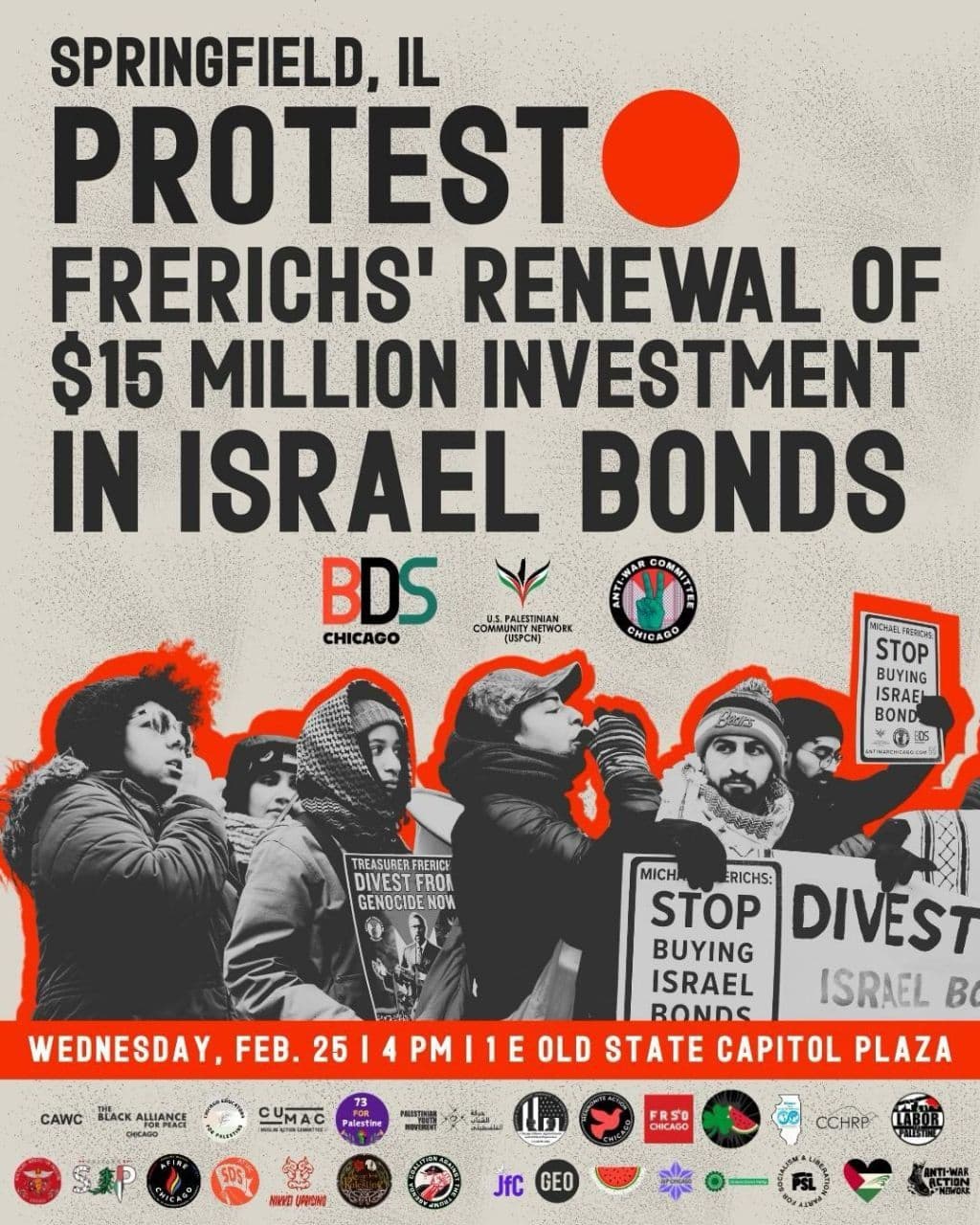 SPRINGFIELD, IL PROTEST FRERICHS' RENEWAL OF $15 MILLION INVESTMENT IN ISRAEL BONDS
