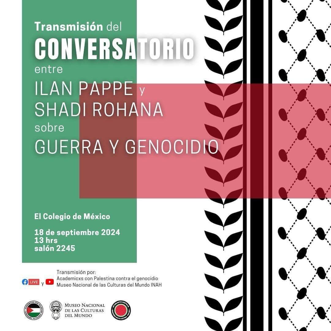 Transmisión del CONVERSATORIO entre ILAN PAPPE y SHADI ROHANA