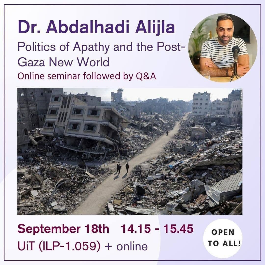 Dr. Abdalhadi Alijla Politics of Apathy and the Post-Gaza New World