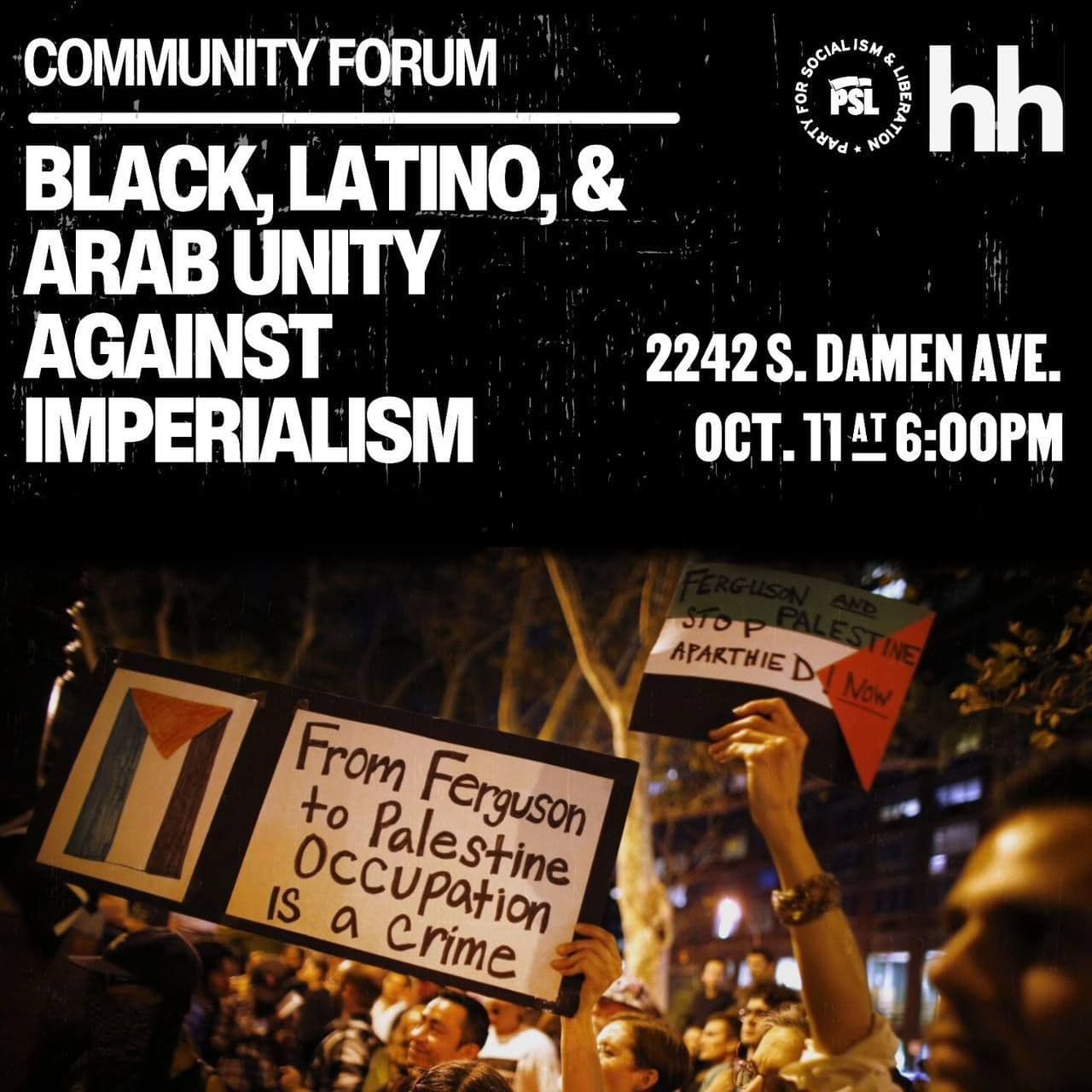 COMMUNITY FORUM BLACK, LATINO, & ARAB UNITY AGAINST IMPERIALISM