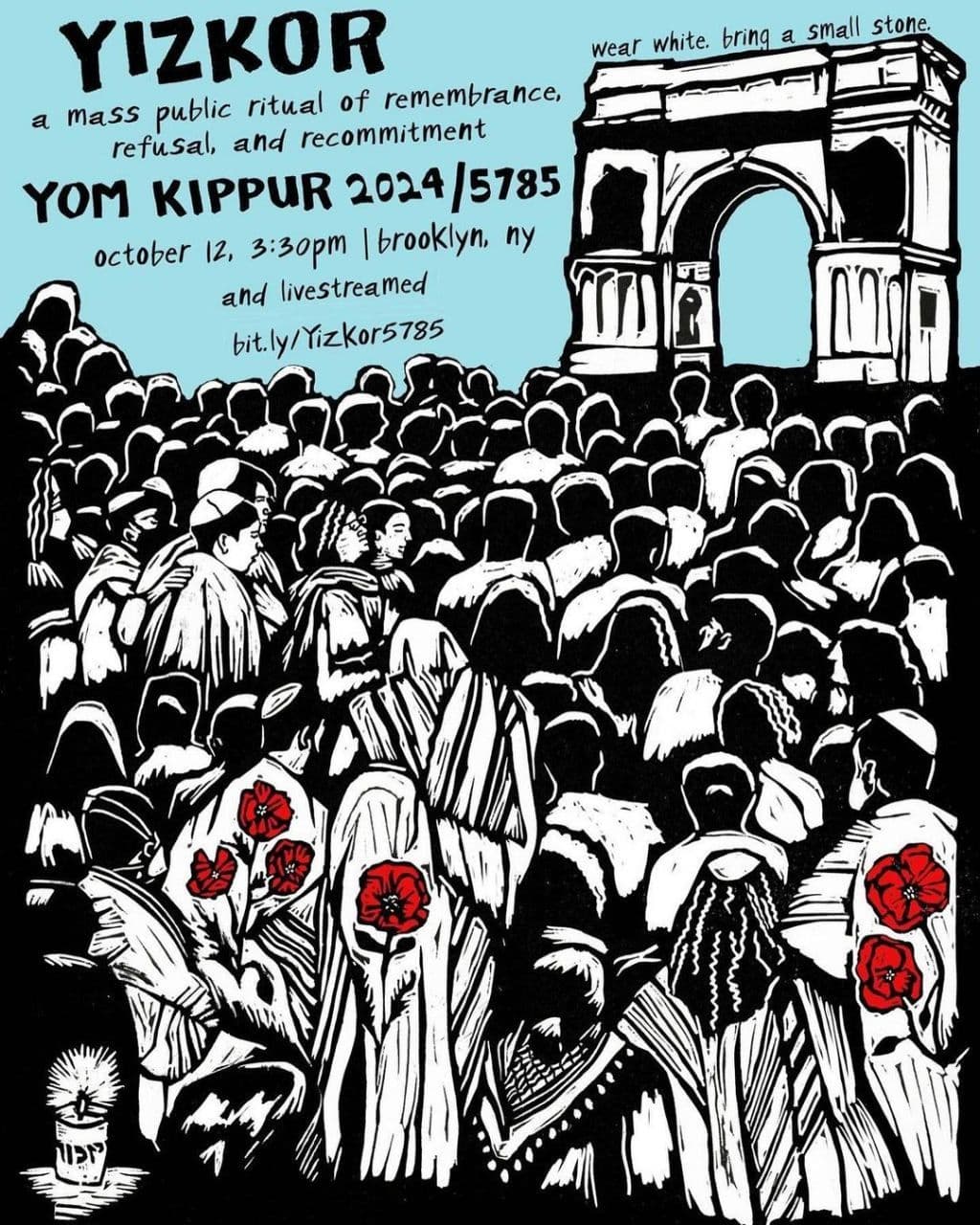 YIZKOR a mass public ritual of remembrance, refusal, and recommitment