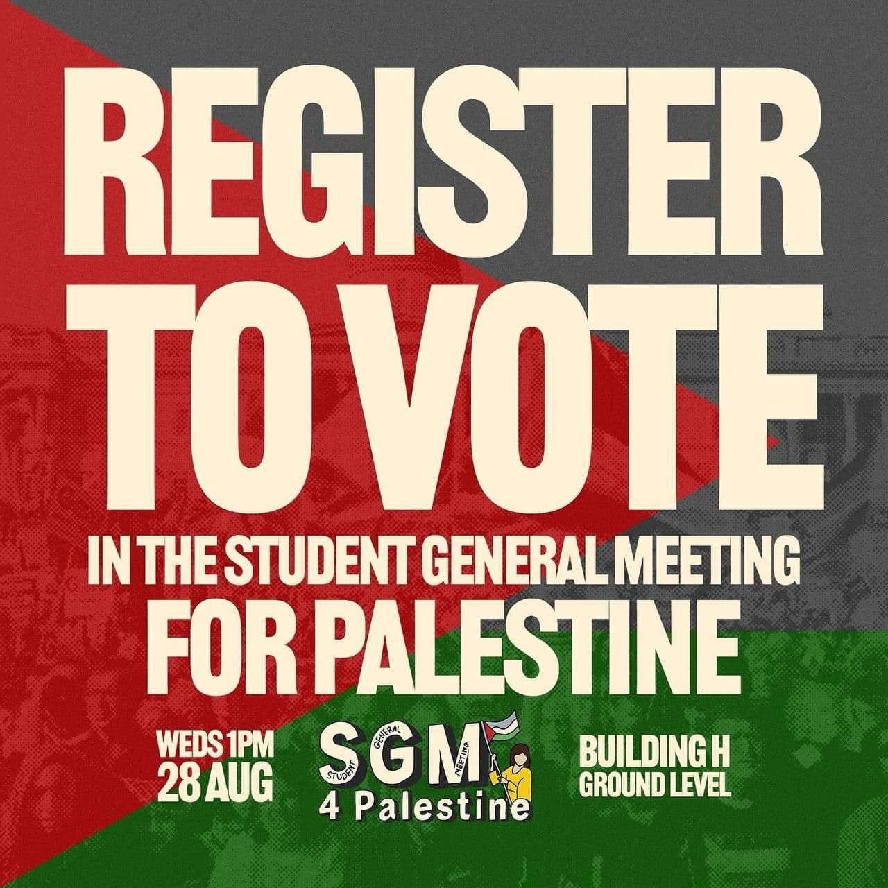 REGISTER TO VOTE IN THE STUDENT GENERAL MEETING FOR PALESTINE