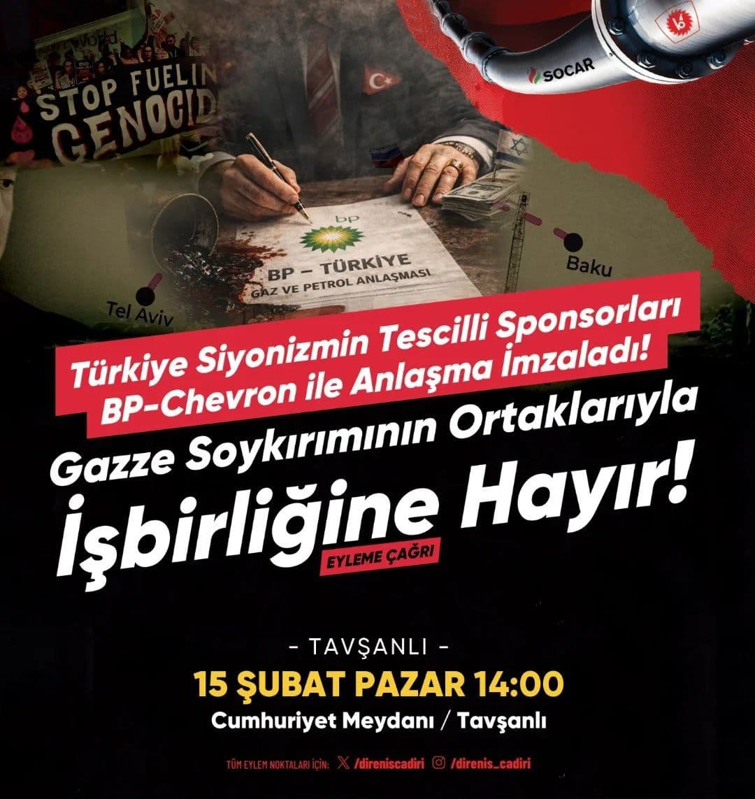 Gazze Soykiriminin Ortaklariyla Isbirligine Hayir! / Tavsanli
