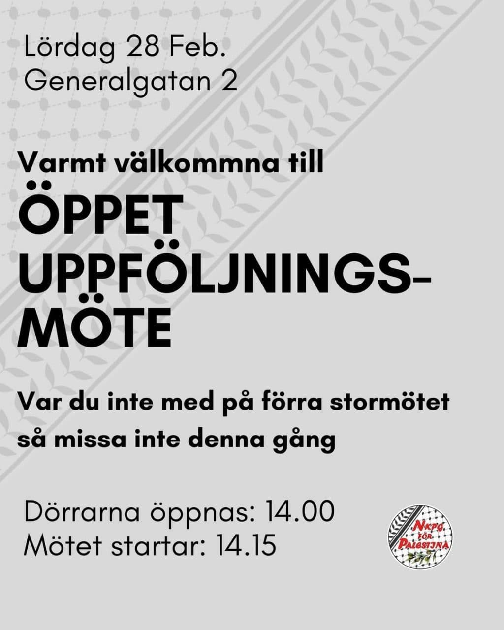 Varmt välkommna till OPPET UPPFÖLJNINGS-MOTE
