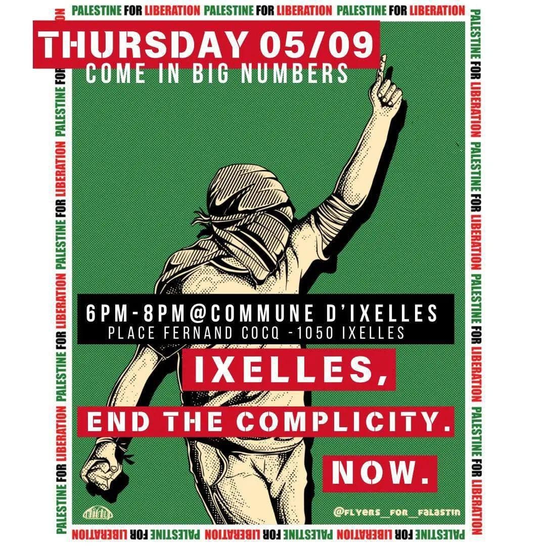 IXELLES END THE COMPLICITY NOW