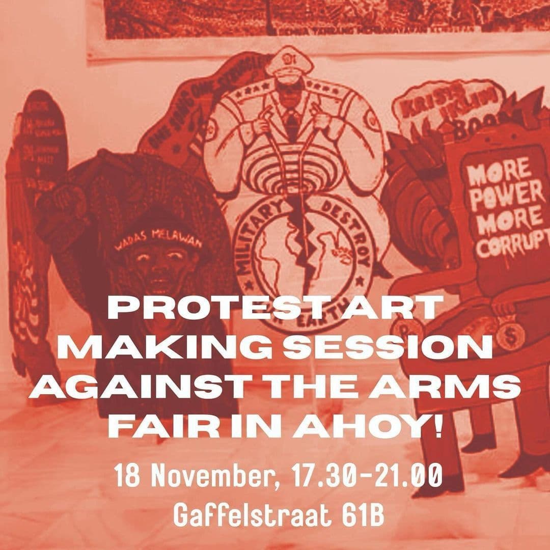 PROTEST ART MAKING SESSION AGAINST THE ARMS FAIR IN AHOY!