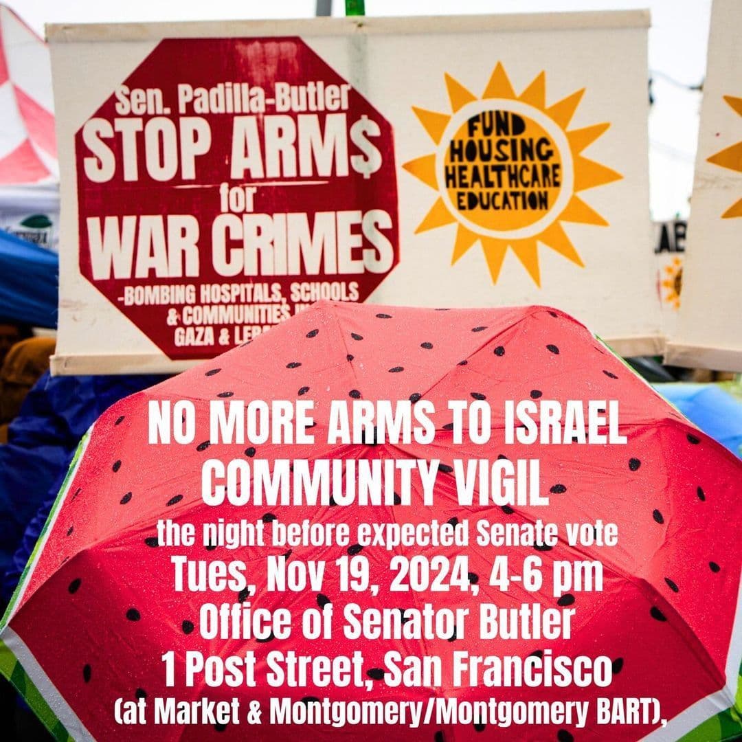 NO MORE ARMS TO ISRAEL COMMUNITY VIGIL