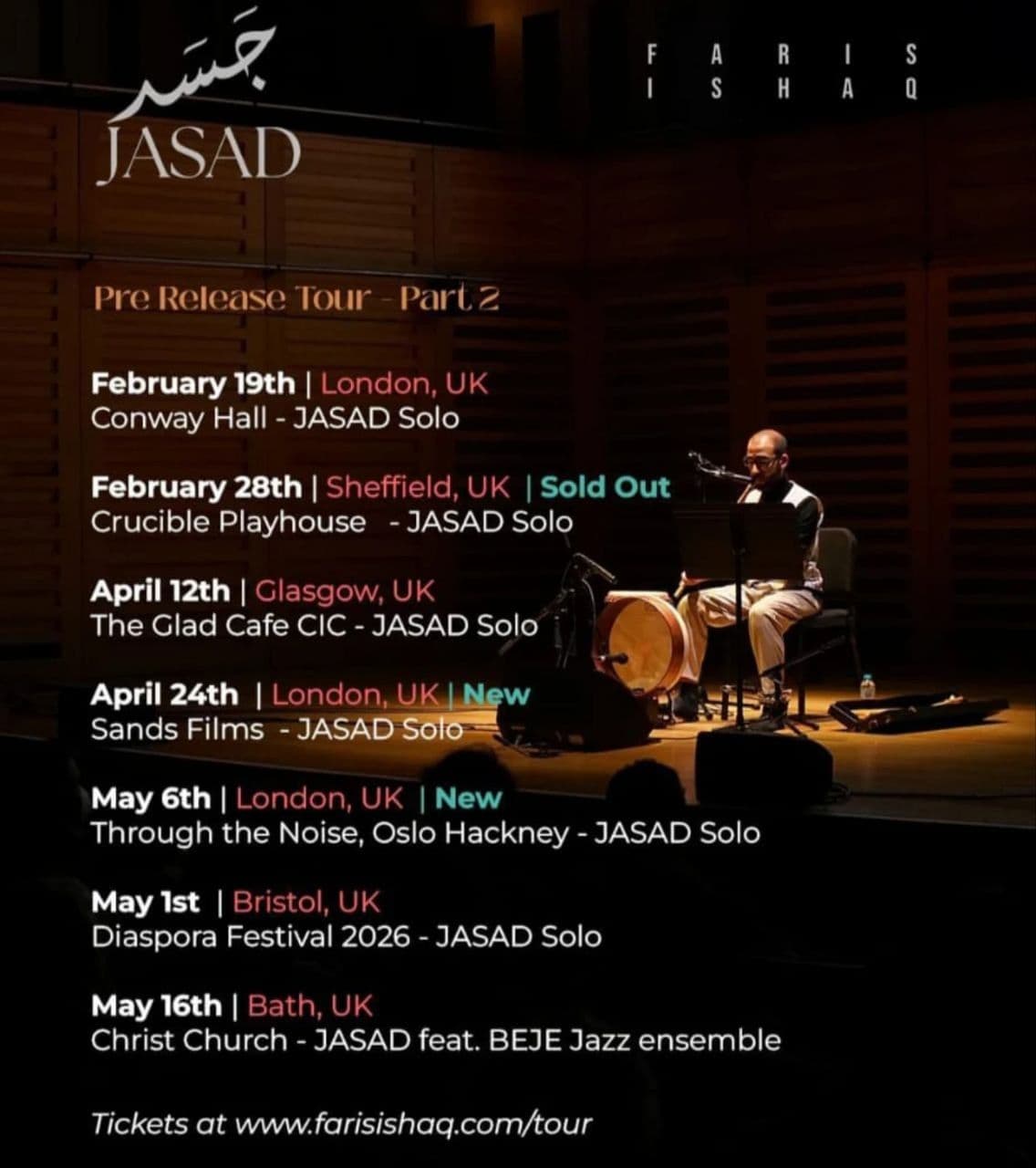 Faris Ishaq | JASAD tour / London