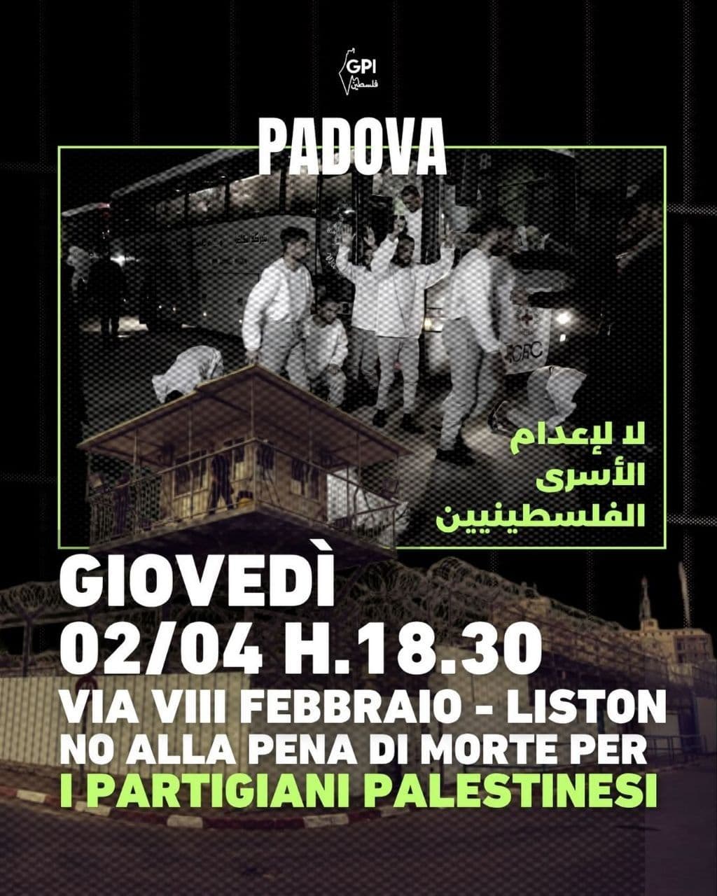 NO ALLA PENA DI MORTE PER I PARTIGIANI PALESTINESI