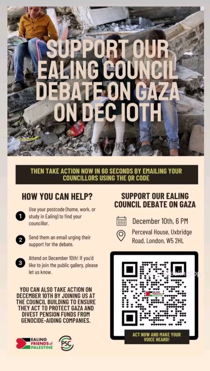 SUPPORT OUR EALING COUNCIL DEBATE ON GAZA ON DEC IOTH