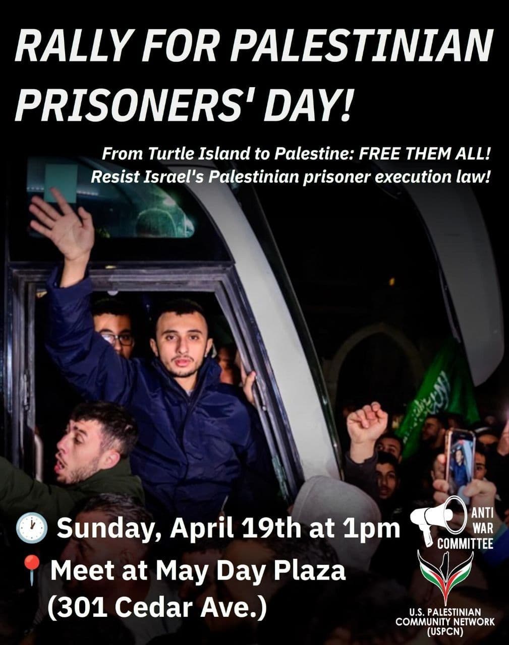 RALLY FOR PALESTINIAN PRISONERS' DAY!