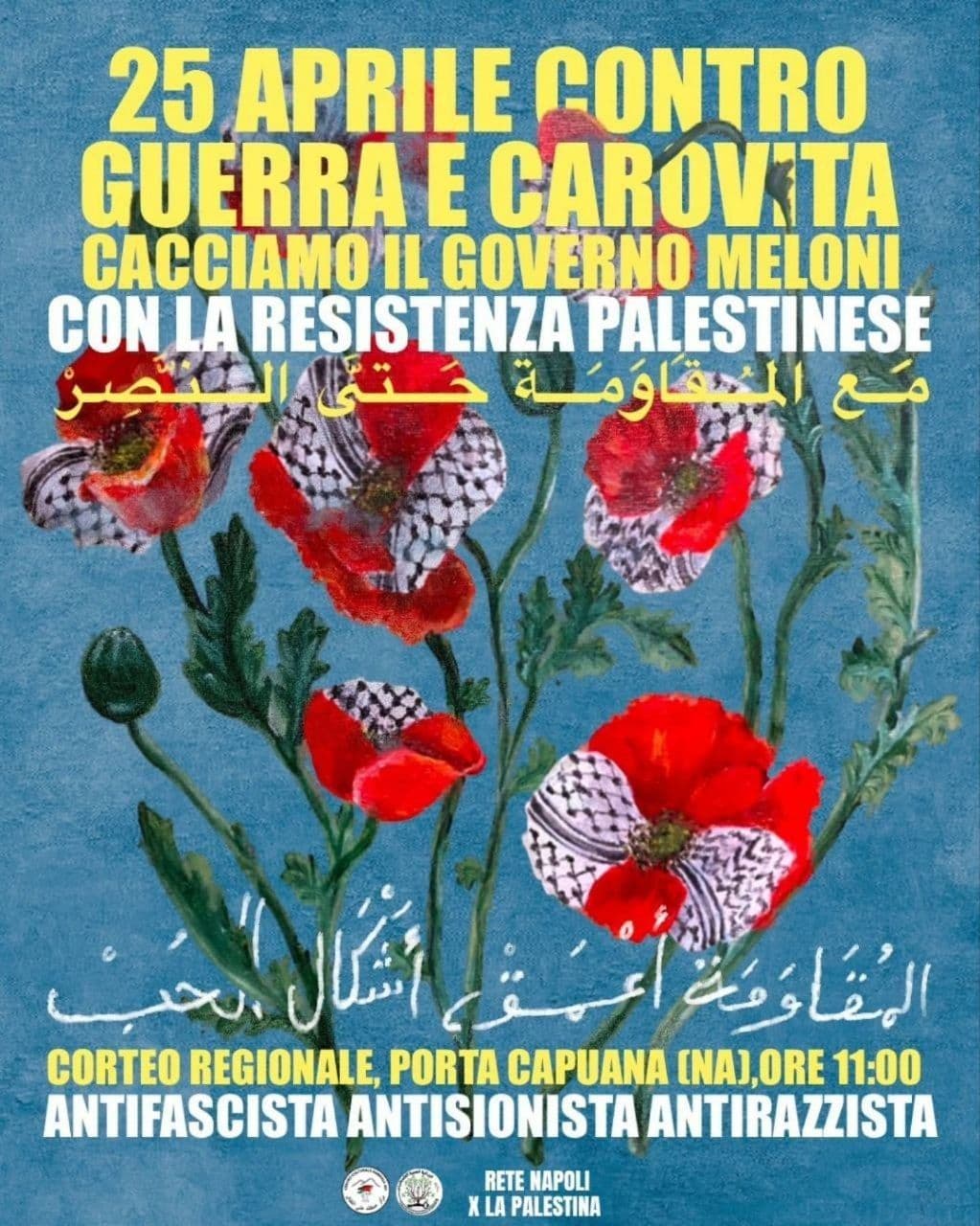 GUERRA E CAROVITA CACCIAMO IL GOVERNO MELONI CON LA RESISTENZA PALESTINESE