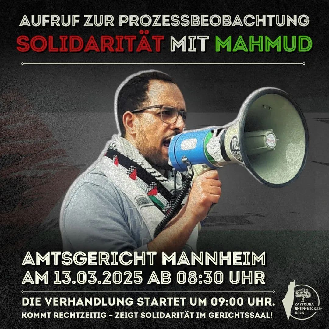 AUFRUF ZUR PROZESSBEOBACHTUNG SOLIDARITÄT MIT MAHMUD