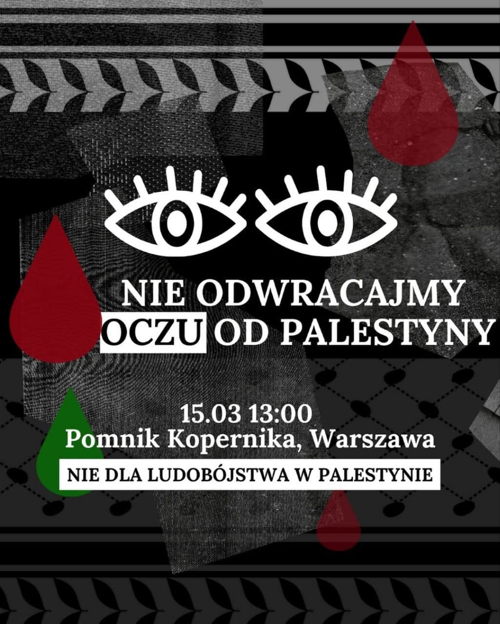 NIE ODWRACAJMY OCZU OD PALESTYNY