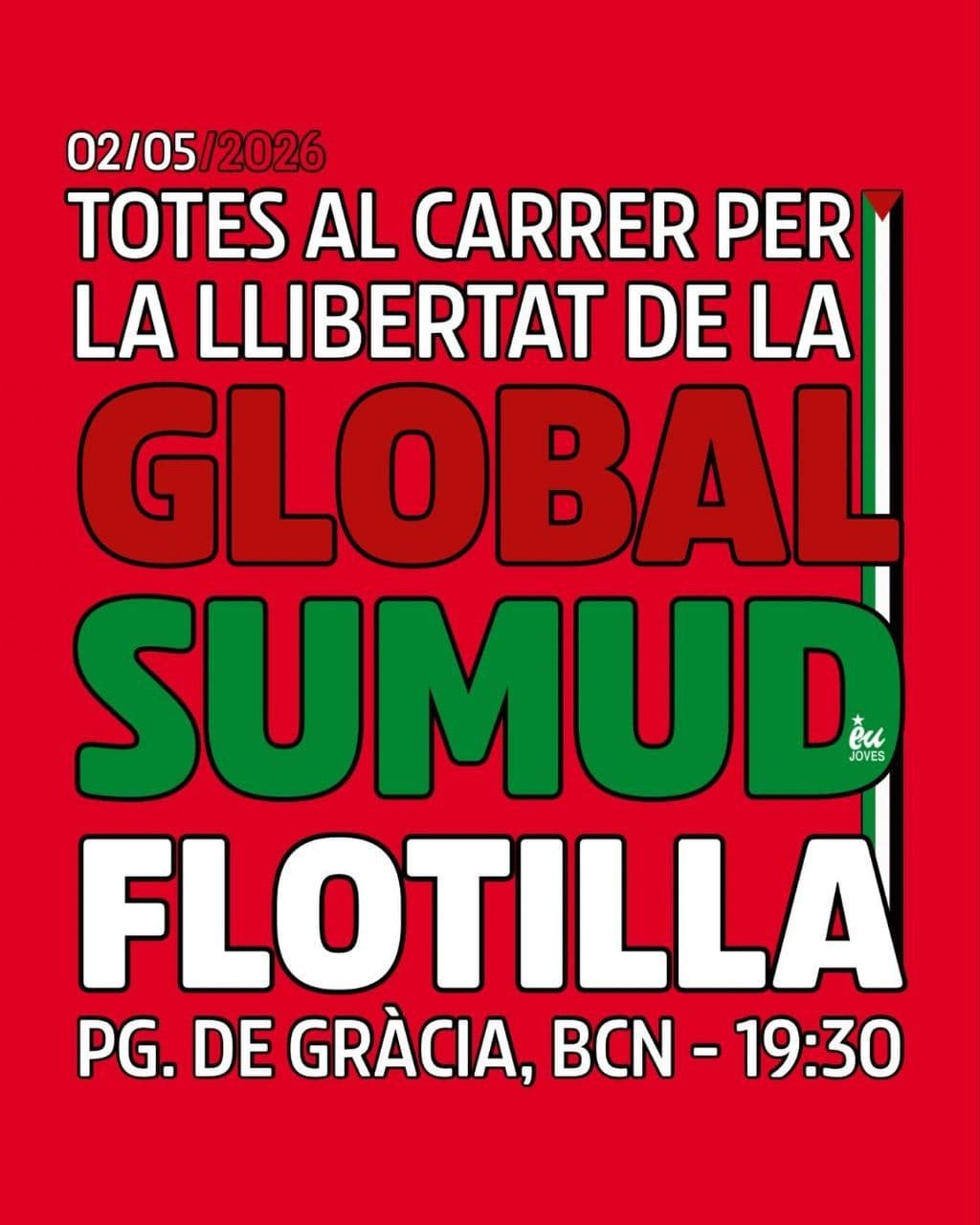 TOTES AL CARRER PER LA LLIBERTAT DE LA GLOBAL SUMUD FLOTILLA